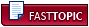Fast new topic