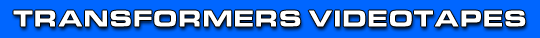 Transformers videotapes
